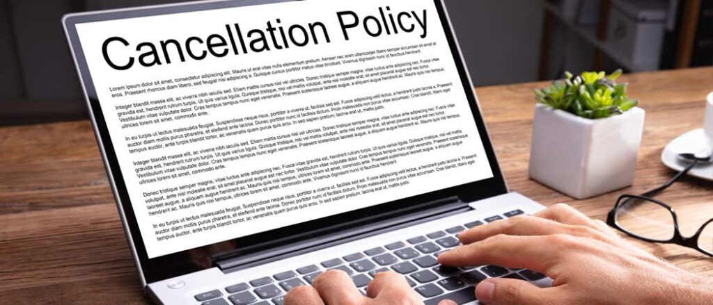 Review cancellation policies